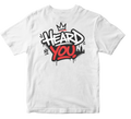 Heard You Short Sleeve T-shirt