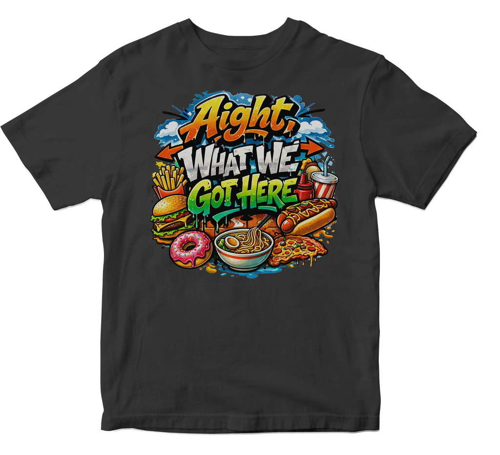 What We Got Here Short Sleeve T-shirt