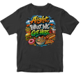 What We Got Here Short Sleeve T-shirt